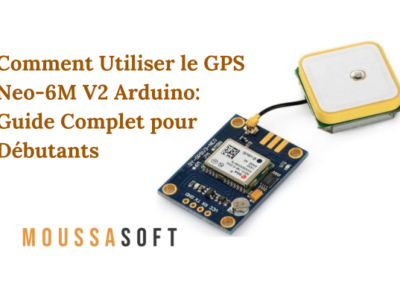 Comment Utiliser le GPS Neo-6M V2 Arduino: Guide Complet pour Débutants